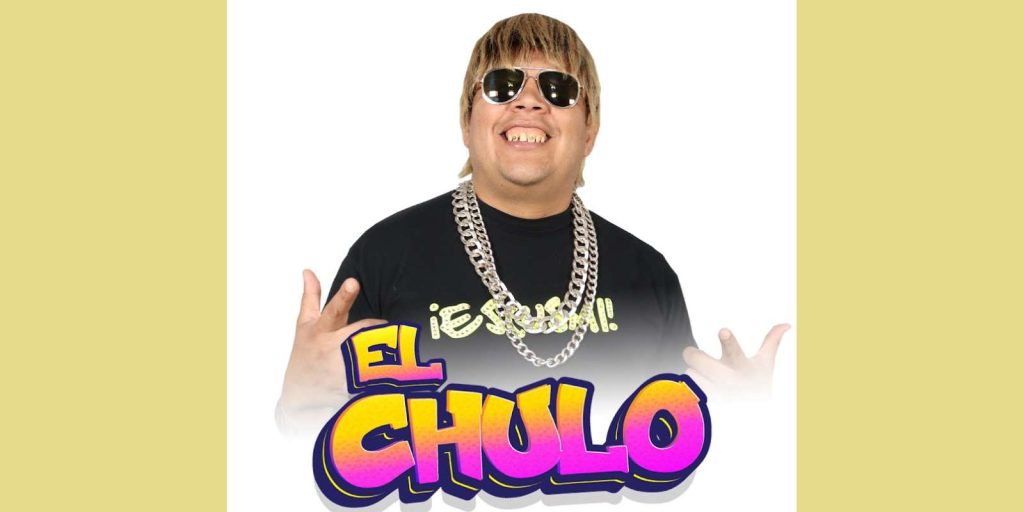 El Chulo Show
